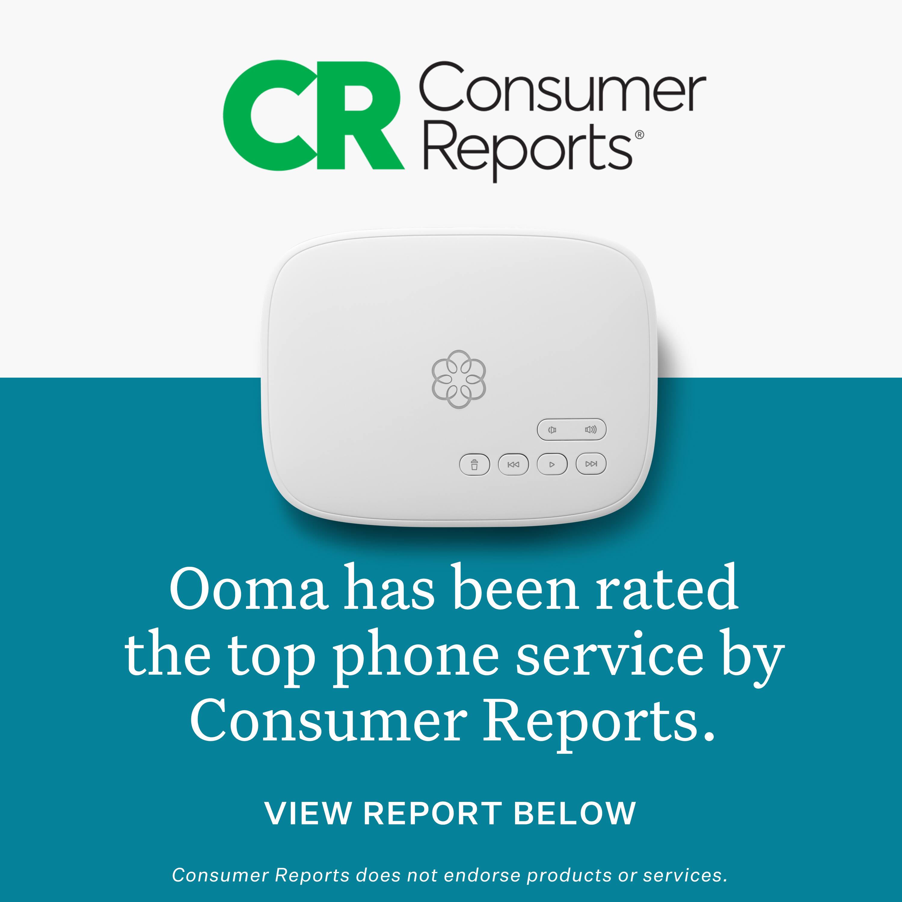 Consumer Reports - Ooma has been rated the top phone service by Consumer Reports. View report below. Consumer Reports does not endorse products or services.