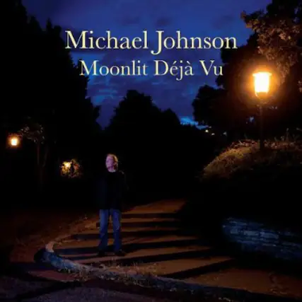 Michael Johnson
Moonlit Déjà Vu
