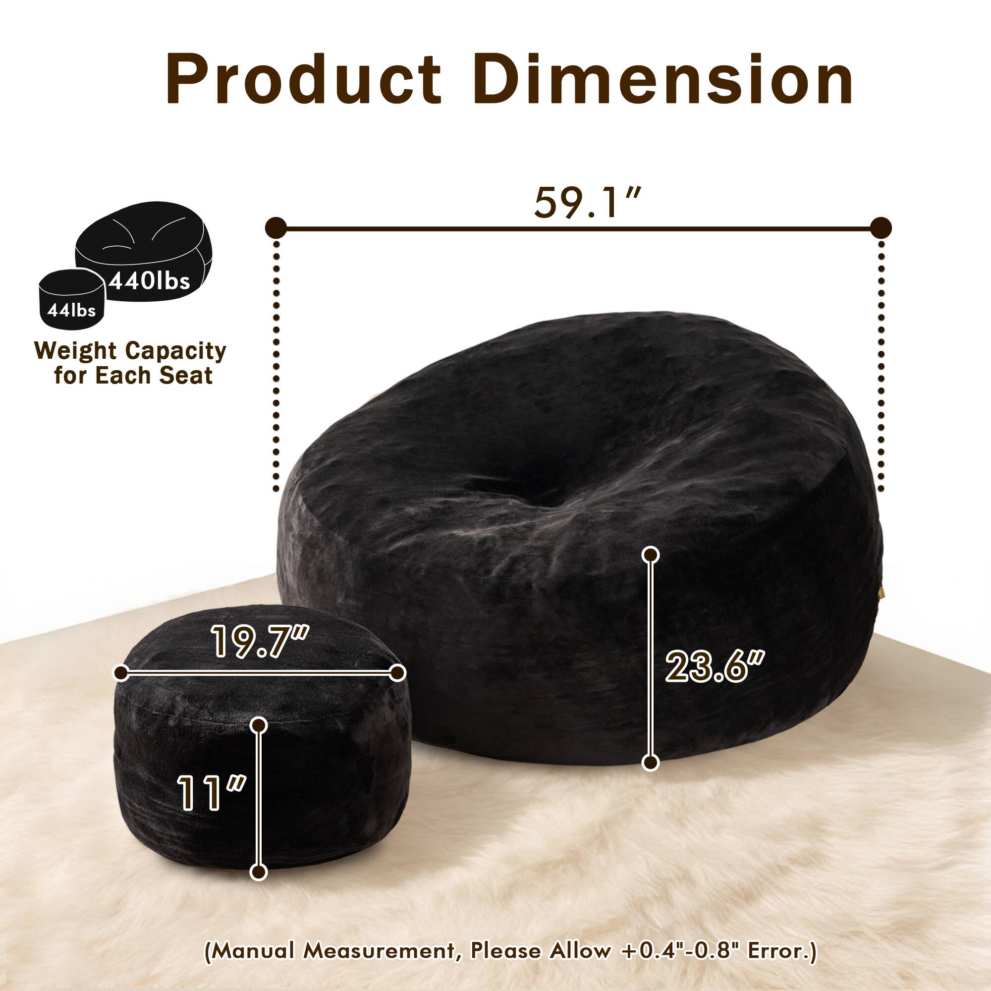 Product Dimension

59.1"

Weight Capacity for Each Seat: 44lbs

440lbs

19.7"

23.6"

11"

(Manual Measurement, Please Allow +0.4"-0.8" Error.)