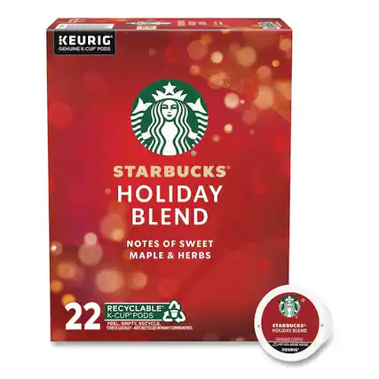 KEURIG GENUINE K-CUP PODS
STARBUCKS HOLIDAY BLEND
NOTES OF SWEET MAPLE & HERBS
RECYCLABLE 22 K-CUP PODS
PEEL, EMPTY, RECYCLE.
CHECK LOCALLY - NOT RECYCLED IN MANY COMMUNITIES
STARBUCKS HOLIDAY BLEND
GROUND COFFEE
STARBUCKS HOLIDAY BLEND
GROUND COFFEE
KEURIG