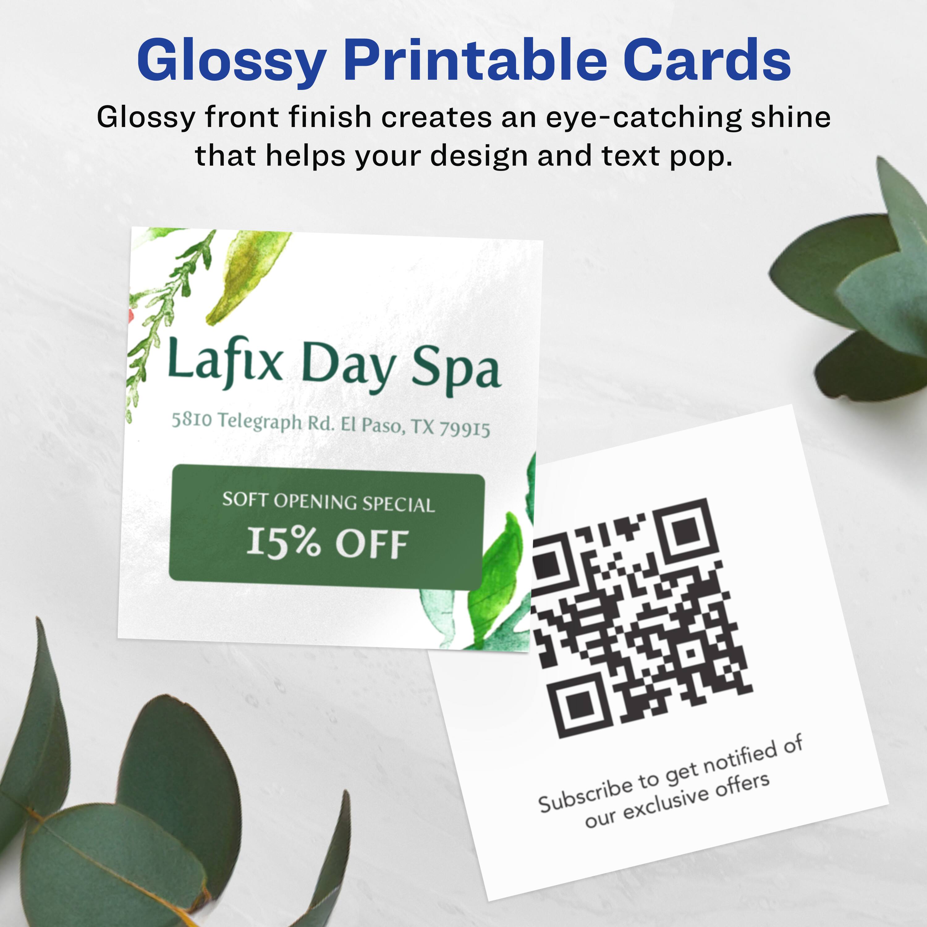 Glossy Printable Cards  
Glossy front finish creates an eye-catching shine that helps your design and text pop.

Lafix Day Spa  
5810 Telegraph Rd. El Paso, TX 79915

SOFT OPENING SPECIAL  
15% OFF

Subscribe to get notified of our exclusive offers