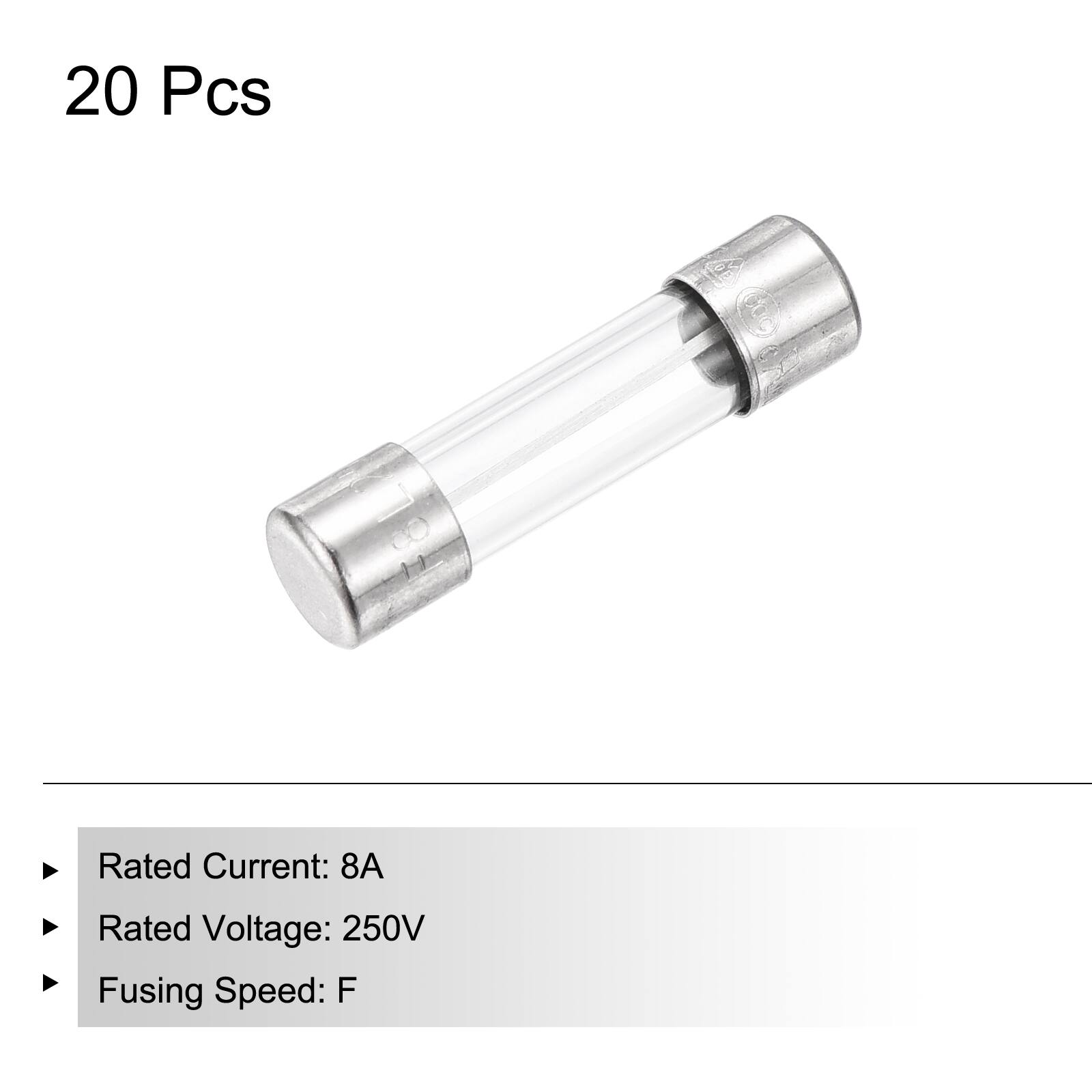 20 Pcs

Rated Current: 8A  
Rated Voltage: 250V  
Fusing Speed: F