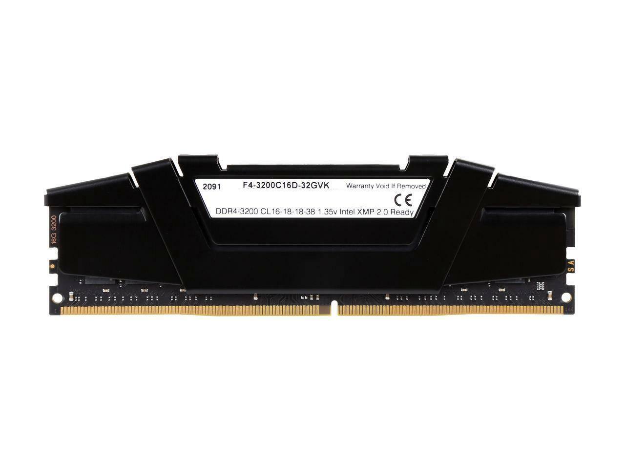 3200 16G 2091 F4-3200C16D-32GVK  
Warranty Void If Removed  
CE  
DDR4-3200 CL16-18-18-38 1.35v Intel XMP 2.0 Ready  
SA  

F4-3200C16D-32GVK  
DDR4-3200 CL16-18-18-38 1.35v Intel XMP 2.0 Ready