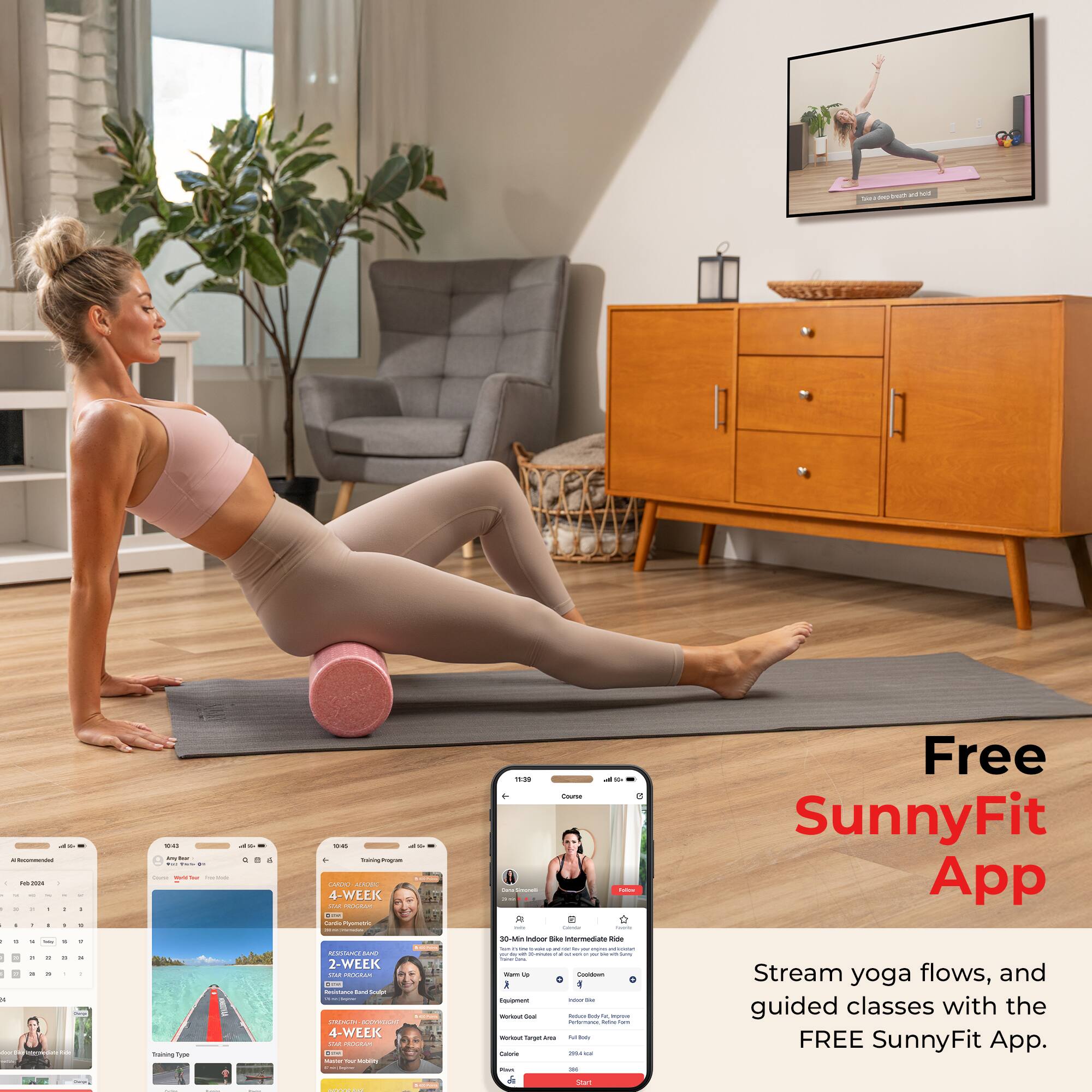 Free SunnyFit App

Stream yoga flows, and guided classes with the FREE SunnyFit App.