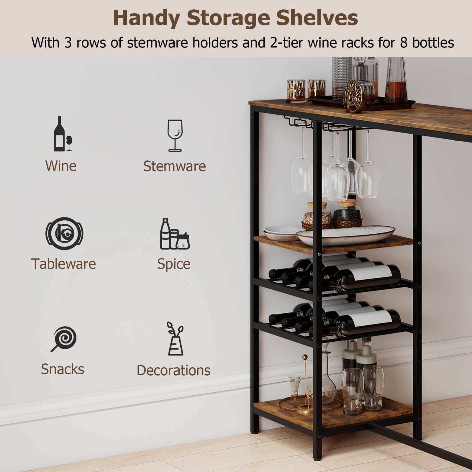 Handy Storage Shelves  
With 3 rows of stemware holders and 2-tier wine racks for 8 bottles  

- Wine  
- Stemware  
- Tableware  
- Spice  
- Snacks  
- Decorations