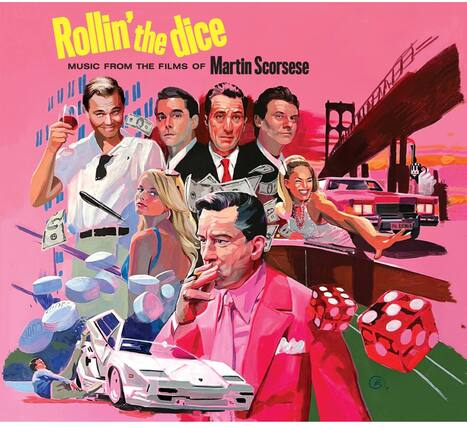 Rollin' the dice
MUSIC FROM THE FILMS OF Martin Scorsese