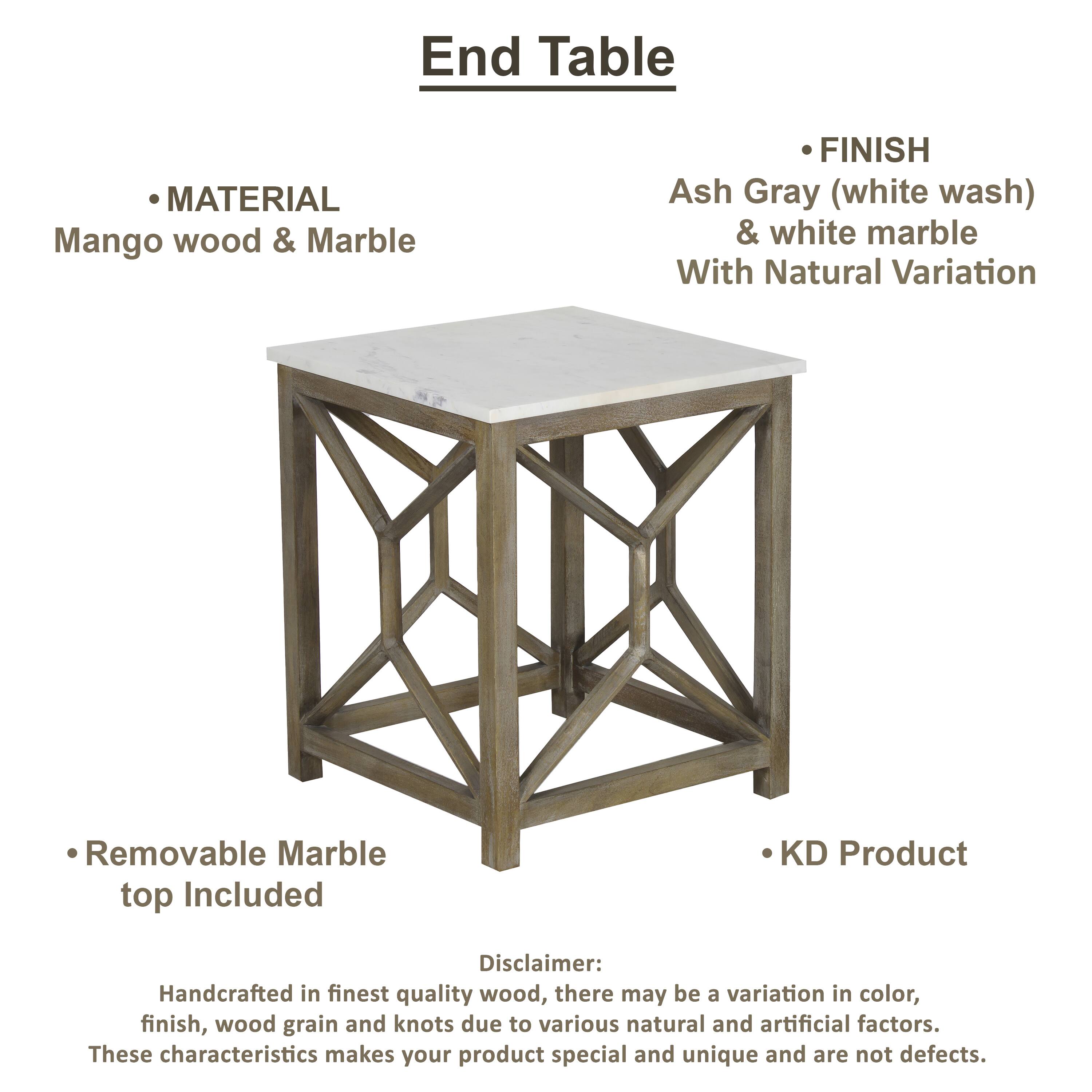 End Table
MATERIAL Mango wood & Marble
FINISH Ash Gray (white wash) & white marble With Natural Variation
Removable Marble top Included
KD Product
Disclaimer: Handcrafted in finest quality wood, there may be a variation in color, finish, wood grain and knots due to various natural and artificial factors. These characteristics makes your product special and unique and are not defects.