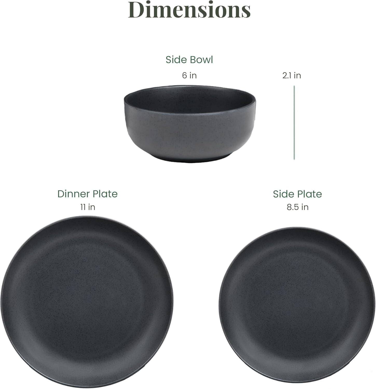 Dimensions  
Side Bowl: 6 in x 2.1 in  
Dinner Plate: 11 in  
Side Plate: 8.5 in