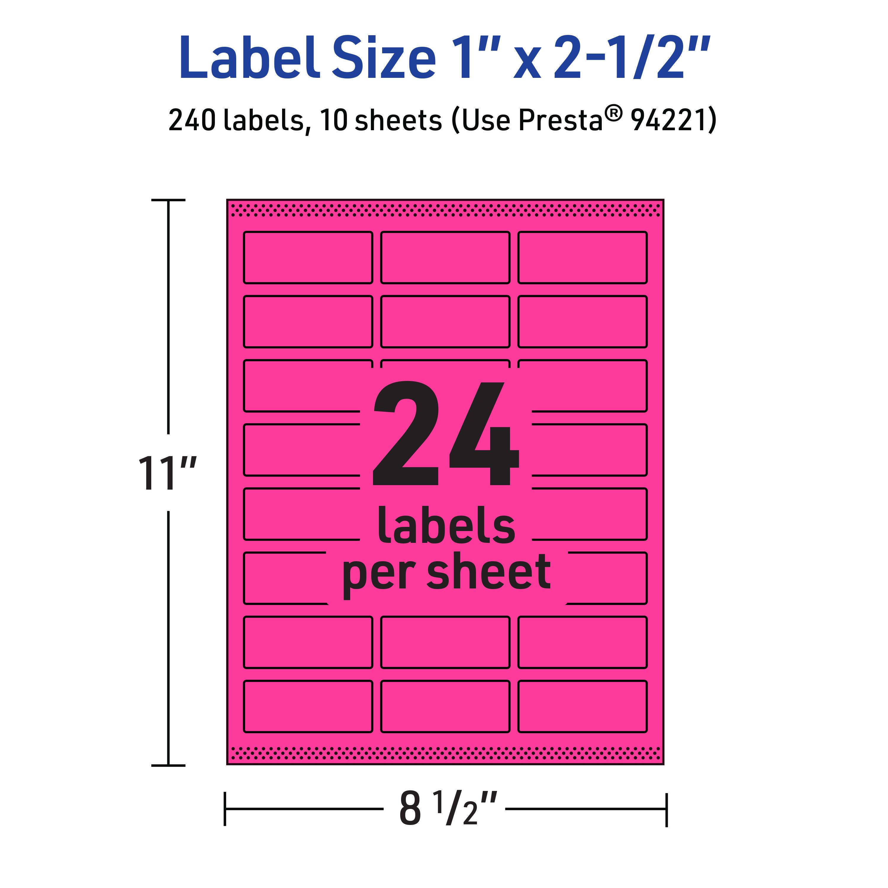 Label Size 1" x 2-1/2"  
240 labels, 10 sheets (Use Presta® 94221)  
24 labels per sheet  
11" x 8 1/2"