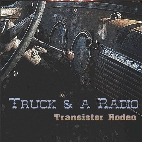 E H CHEVROLET RODEO  
TRUCK & A RADIO  
Transistor Rodeo
