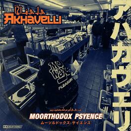 Akhavelli - Moorthodox Psyence - VINYL LP