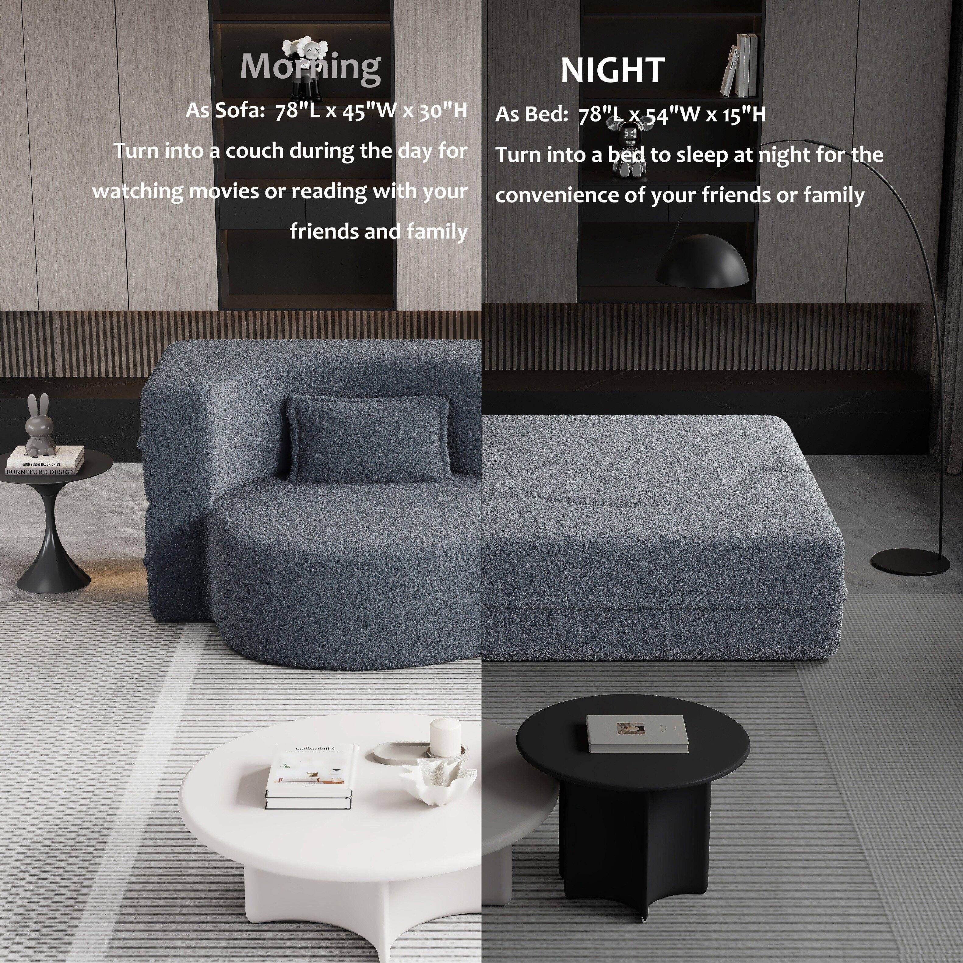 Morning  
As Sofa: 78"L x 45"W x 30"H  
Turn into a couch during the day for watching movies or reading with your friends and family  

NIGHT  
As Bed: 78"L x 54"W x 15"H  
Turn into a bed to sleep at night for the convenience of your friends or family