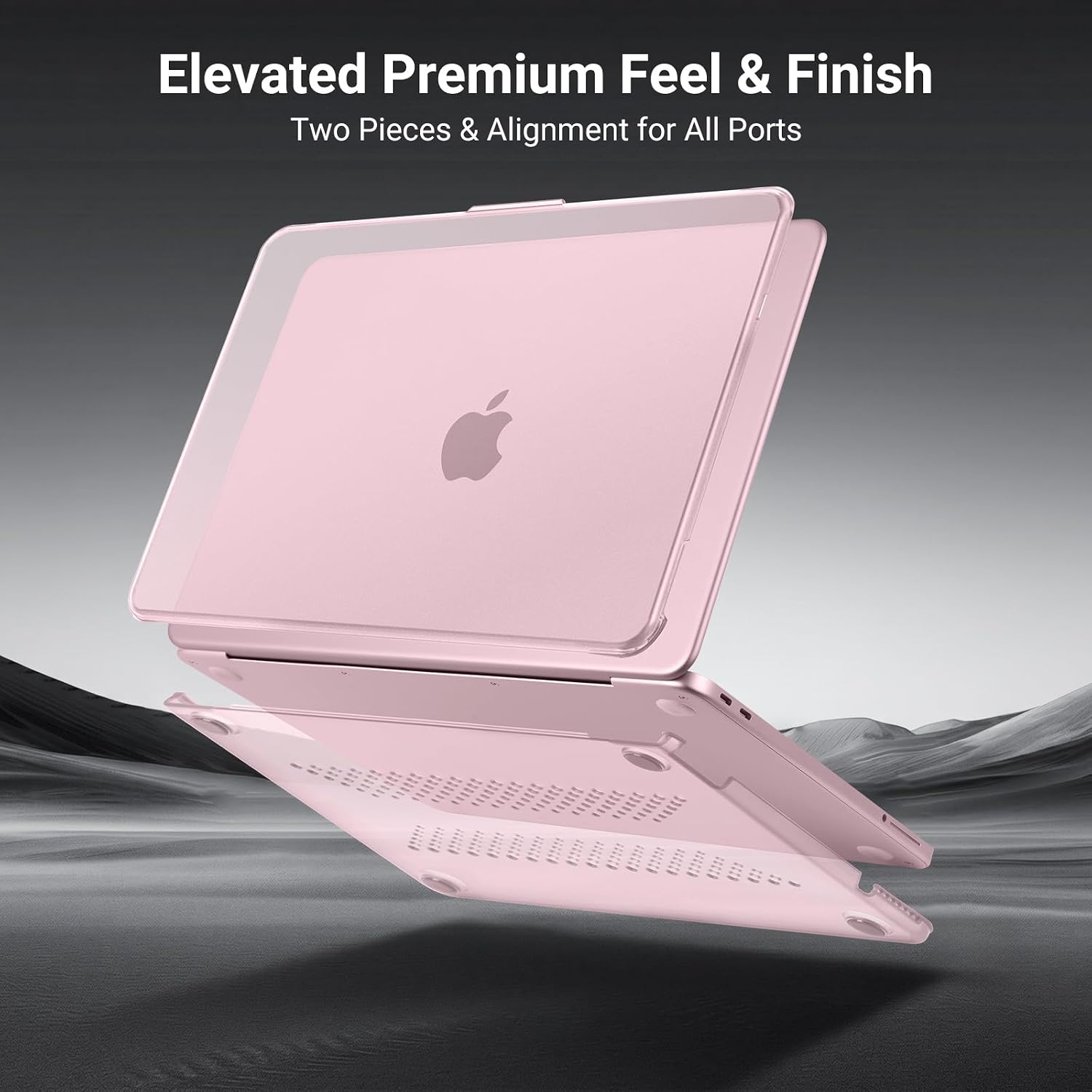 Elevated Premium Feel & Finish  
Two Pieces & Alignment for All Ports