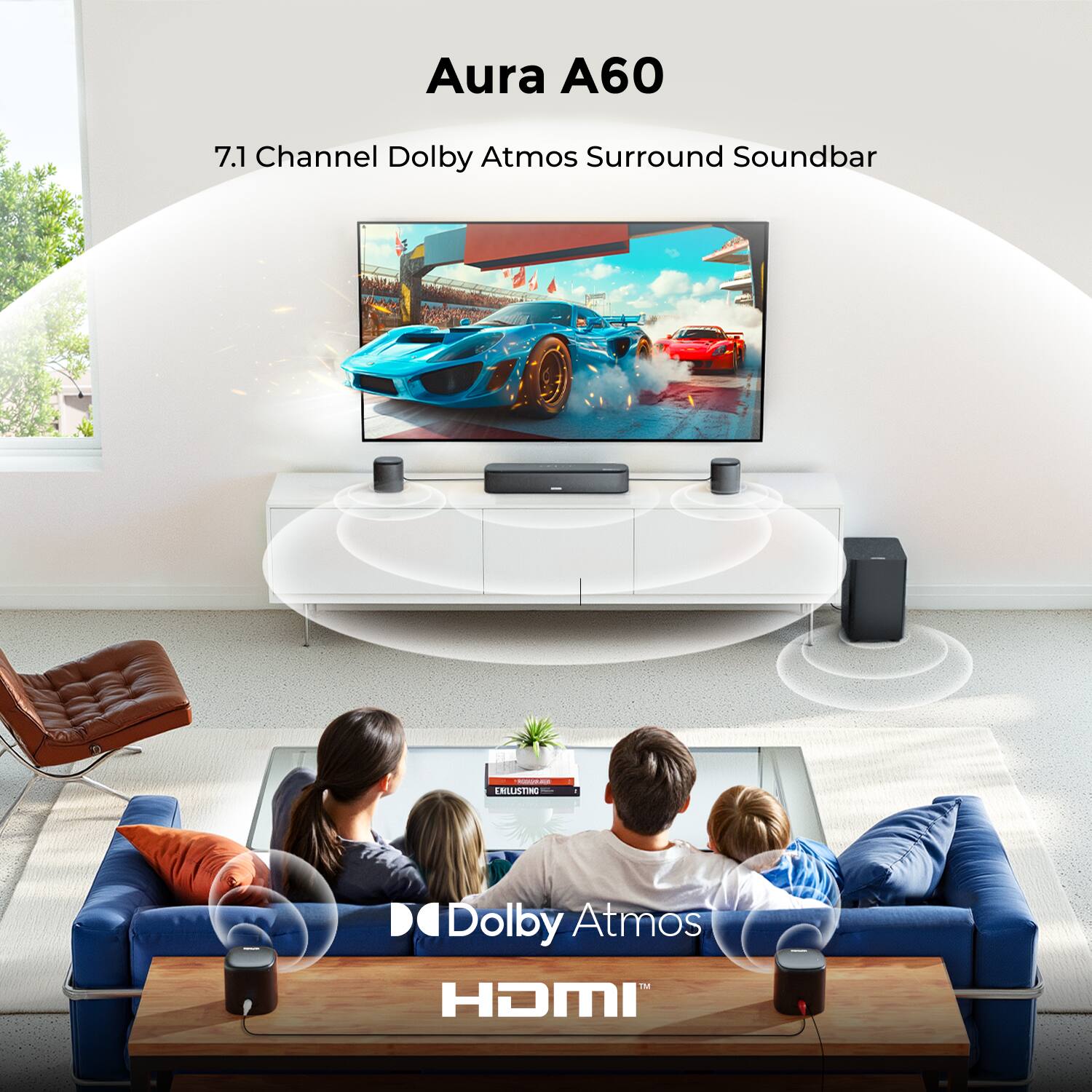 Aura A60  
7.1 Channel Dolby Atmos Surround Soundbar  

Dolby Atmos  
HDMI