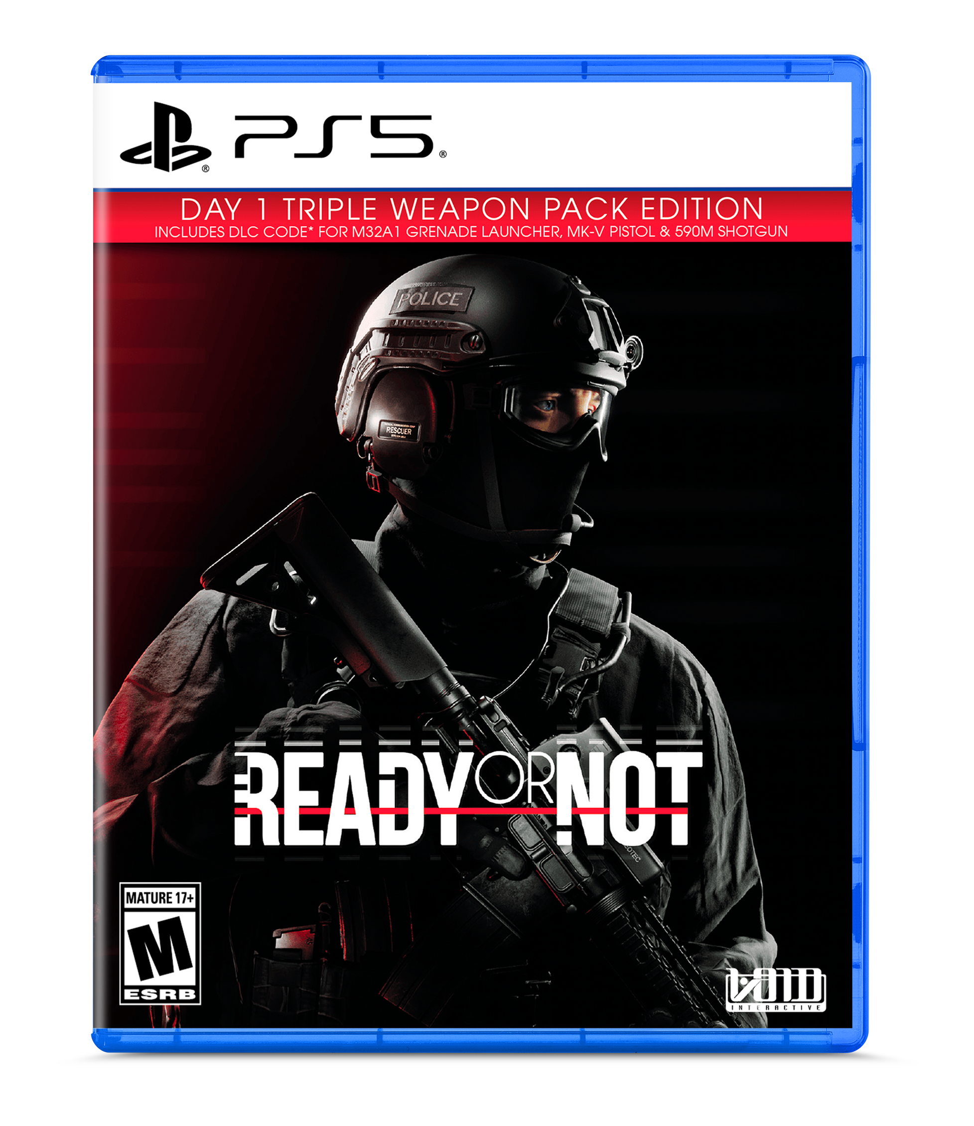 The text on the image reads: "PS5. d Day 1 Triple Weapon Pack Edition includes DLC code* for M32A1 Grenade Launcher, MK-V Pistol & 590M Shotgun. Police Thunder Pistol. Ready or Not. Mature 17+. M ESRB V."