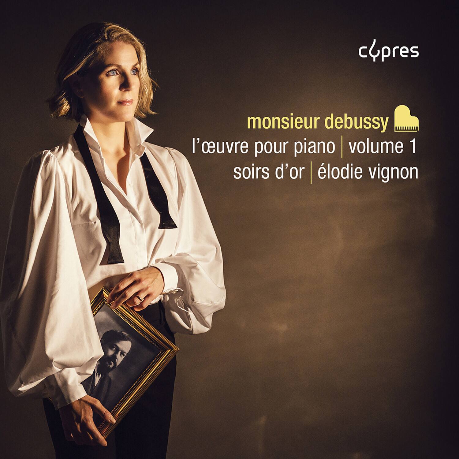 cypress

monsieur debussy  
l'œuvre pour piano | volume 1  
soirs d'or | élodie vignon