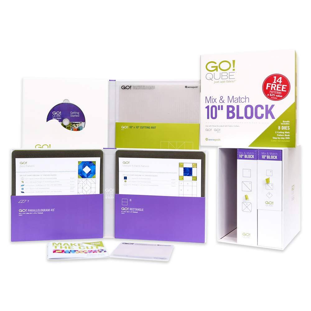 GO! QUBE - just add fabric! GO! 10" CUTTING MAT GO! QUBE 14 FREE PATTERNS $25 value Mix & Match 10" BLOCK 8 DIES Step-by-Step DVD GO! GO! Unetunn Pattern Mix & Match 10 BLOCK Mix & Match 10 BLOCK GO! GO! PARALLELOGRAM 45 GO! RECTANGLE GO! MAKE THE CUT THE P4XY