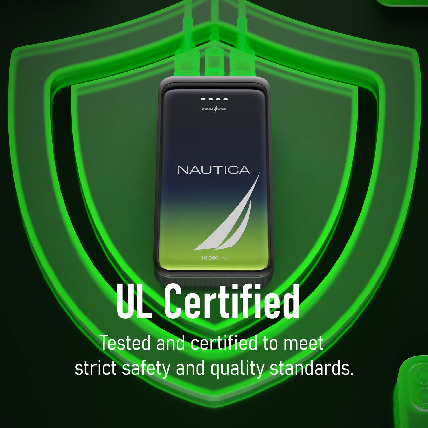 -.- - ad NAUTICA 10,000 mAh UL Certified

Tested and certified to meet strict safety and quality standards.