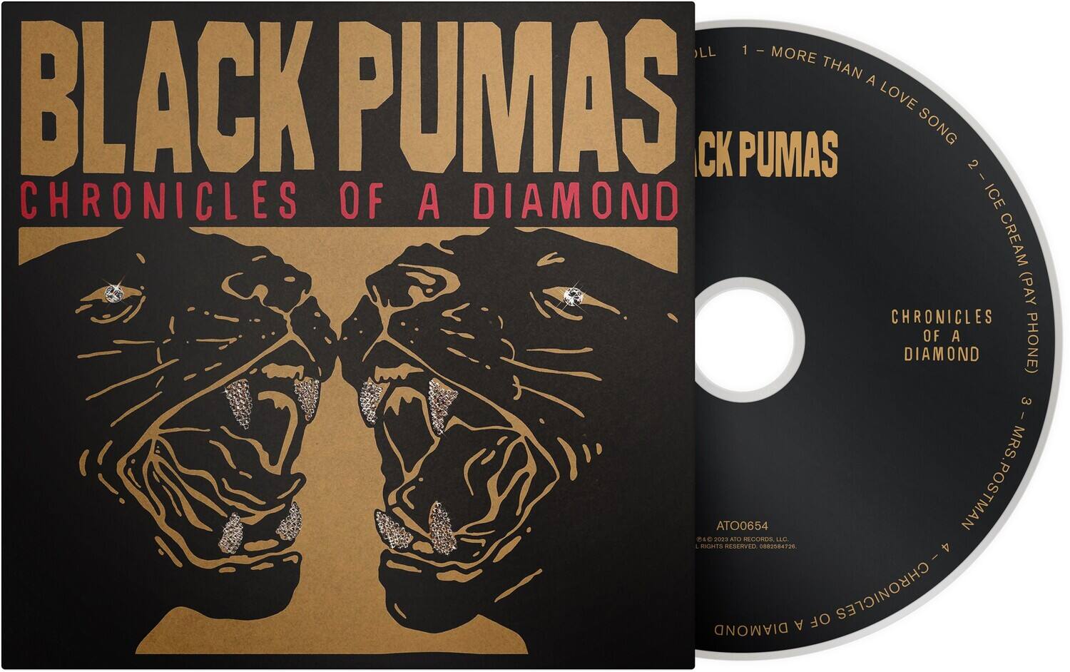 **Album Cover:**
- BLACK PUMAS
- CHRONICLES OF A DIAMOND

**CD:**
1. MORE THAN A LOVE SONG
2. ICE CREAM (PAY PHONE)
3. MRS. POSTMAN

**Additional Text:**
- ATO0654
- 2023 ATO RECORDS, LLC.
- RIGHTS RESERVED. ©0882584726
- CHRONICLES OF A DIAMOND