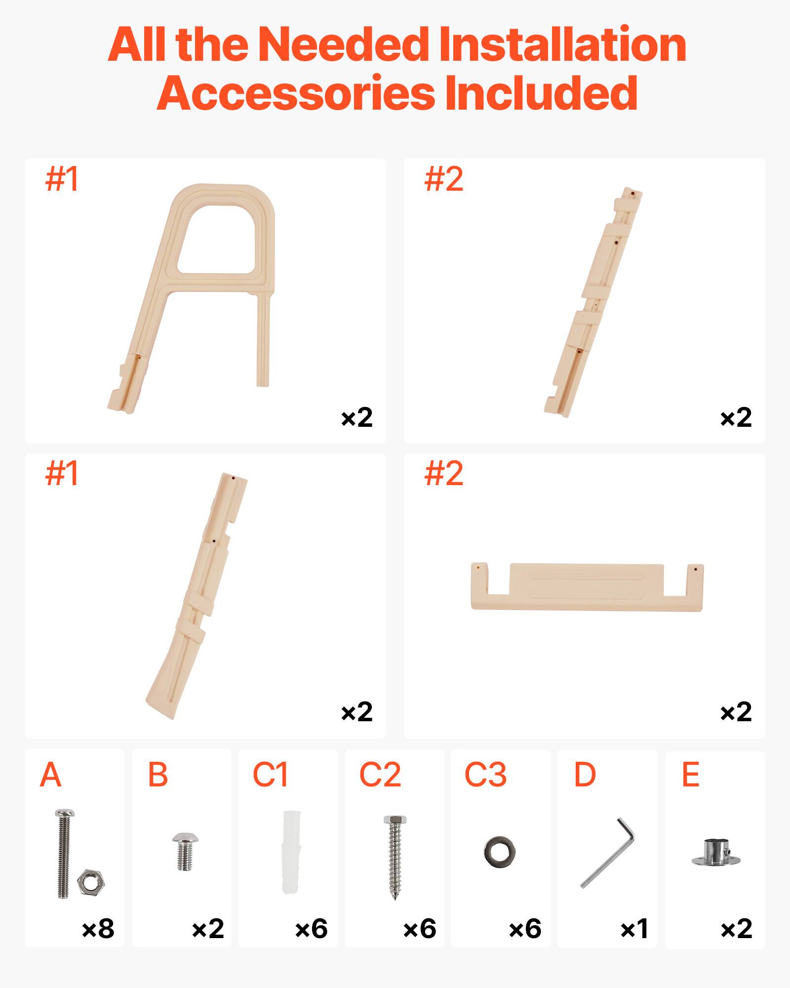 All the Needed Installation Accessories Included

#1 x2
#2 x2
#1 x2
#2 x2

A x8
B x2
C1 x6
C2 x6
C3 x6
D x1
E x2