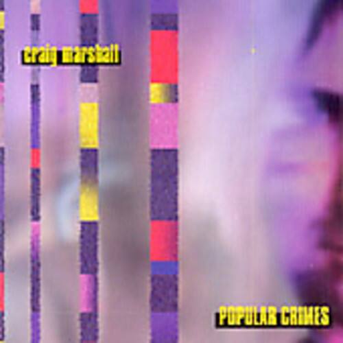 Craig Marshall - Popular Crimes   - COMPACT DISCS [CD]