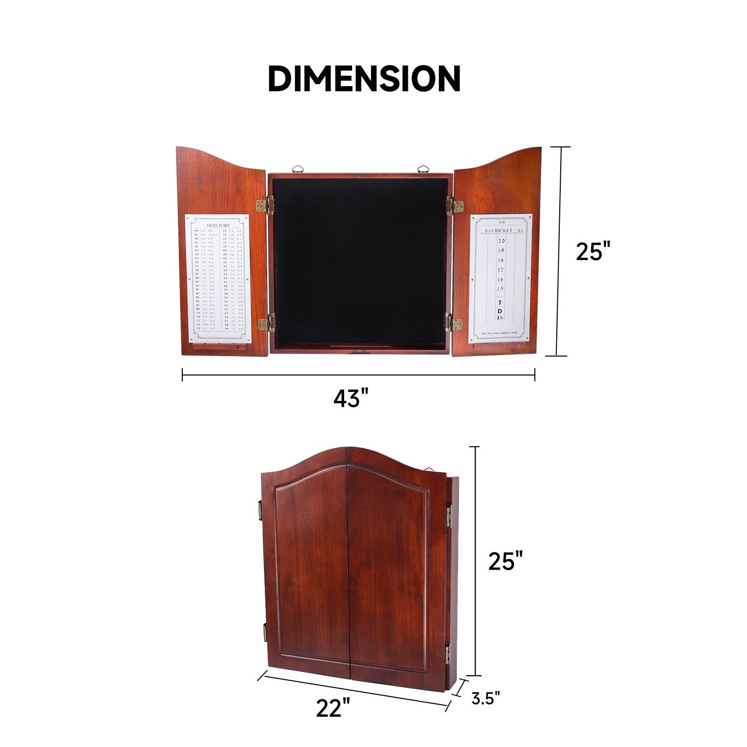 DIMENSION

- Width: 43"
- Height: 25"
- Depth: 3.5"
- Height (closed): 22"