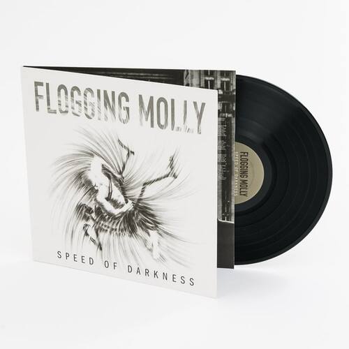 Flogging Molly  
Speed of Darkness