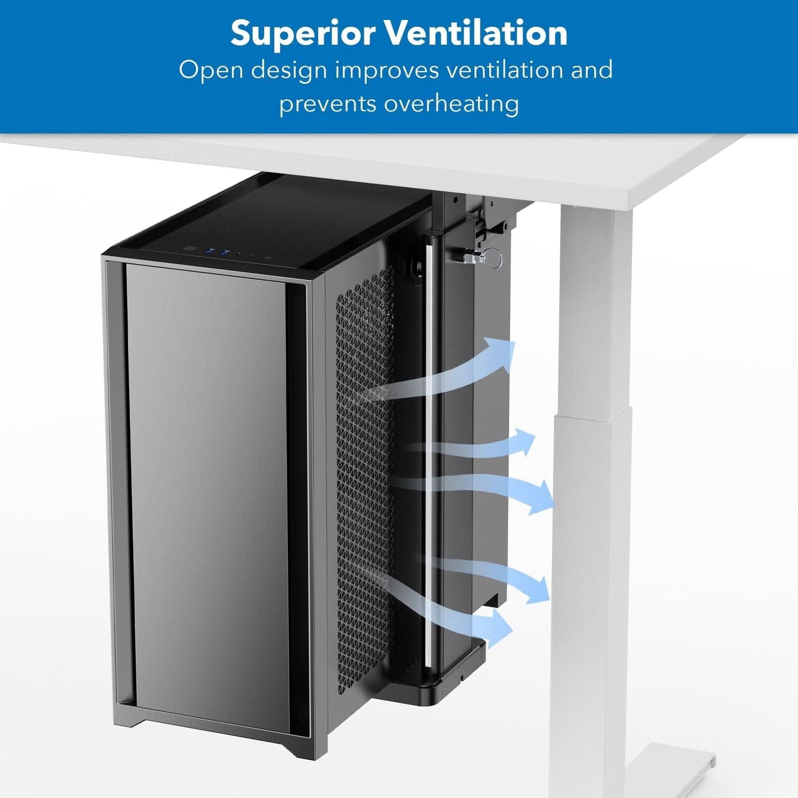 Superior Ventilation  
Open design improves ventilation and prevents overheating