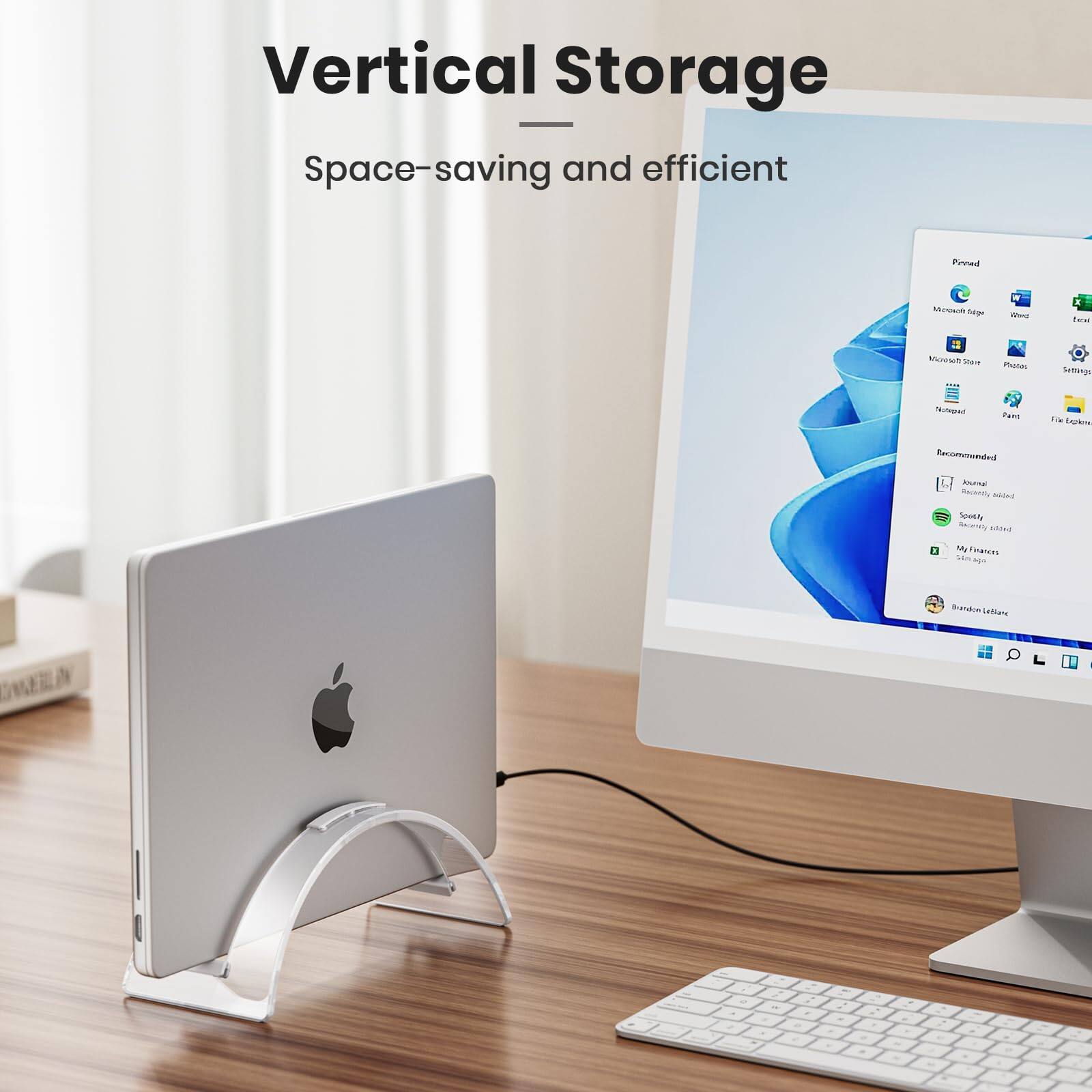 Vertical Storage  
Space-saving and efficient