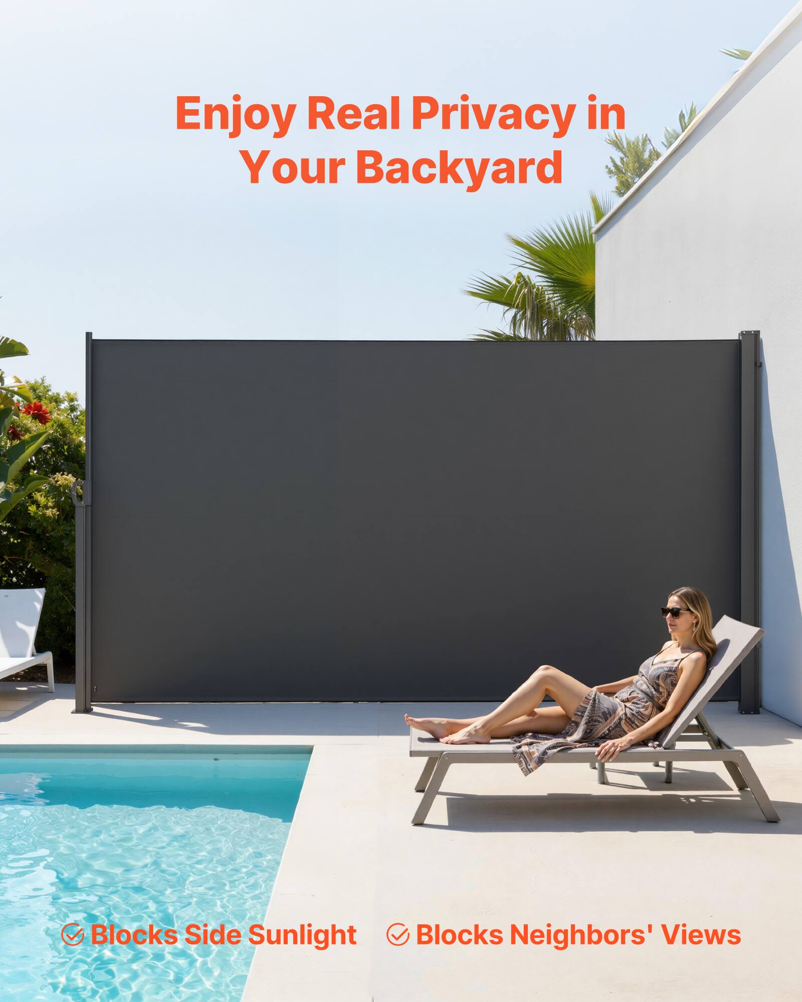 Enjoy Real Privacy in Your Backyard  
Blocks Side Sunlight  
Blocks Neighbors' Views