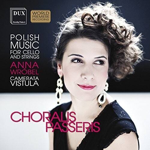 Maliszewski / Wrobel / Camerata Vistula - Choralis Passeris - Polish Music for Cello & Strin   - COMPACT DISCS [CD] price history on PriceWatchPro
