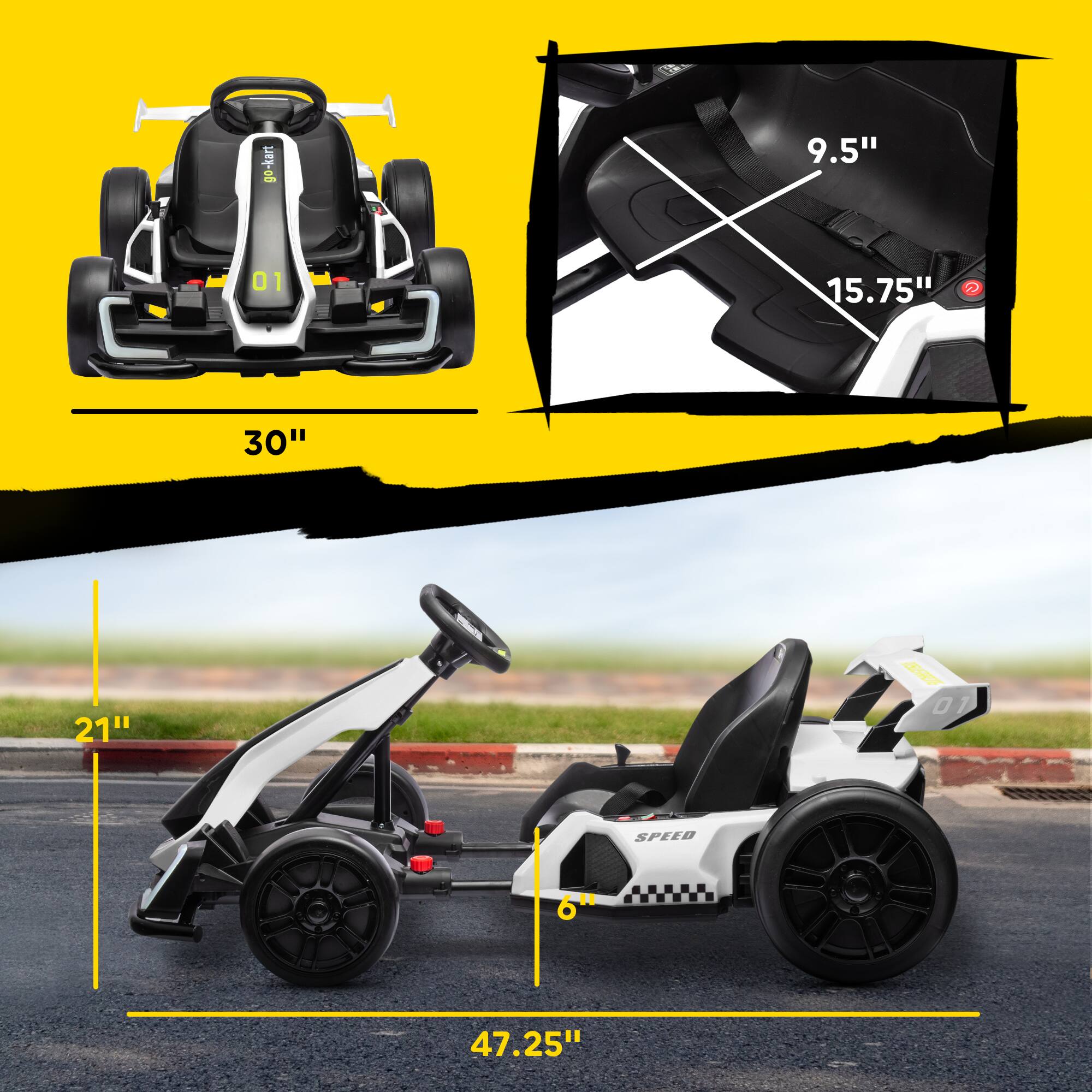 - Go-kart E
- 9.5"
- 15.75"
- 30"
- 21"
- I B
- 01
- SPELD
- 6"
- 47.25"
