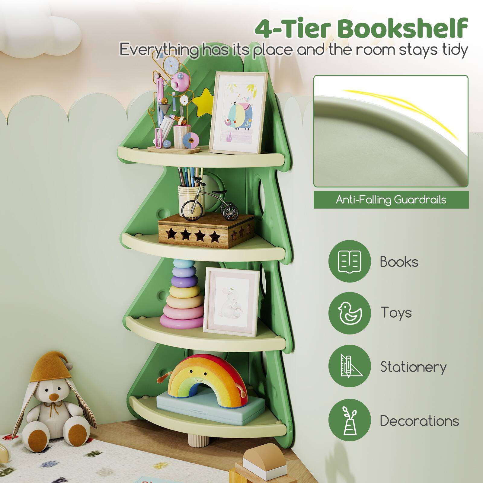 4-Tier Bookshelf  
Everything has its place and the room stays tidy  
Anti-Falling Guardrails  
Books  
Toys  
Stationery  
Decorations