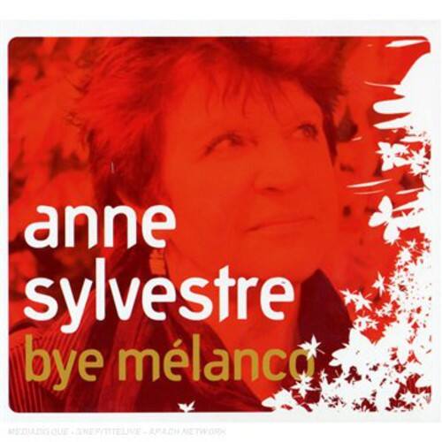 Anne Sylvestre - Bye Melanco   - COMPACT DISCS [CD]