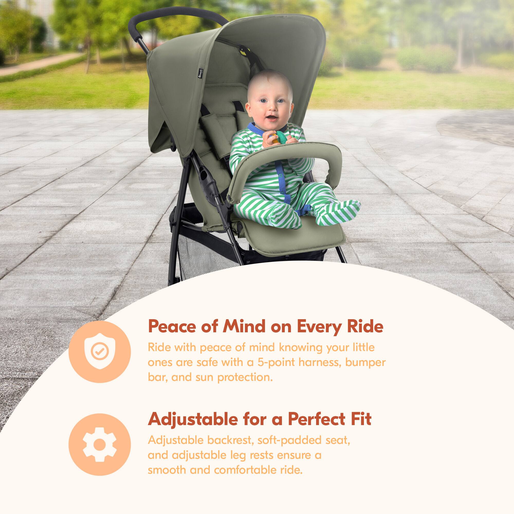 Peace of Mind on Every Ride  
Ride with peace of mind knowing your little ones are safe with a 5-point harness, bumper bar, and sun protection.  

Adjustable for a Perfect Fit  
Adjustable backrest, soft-padded seat, and adjustable leg rests ensure a smooth and comfortable ride.
