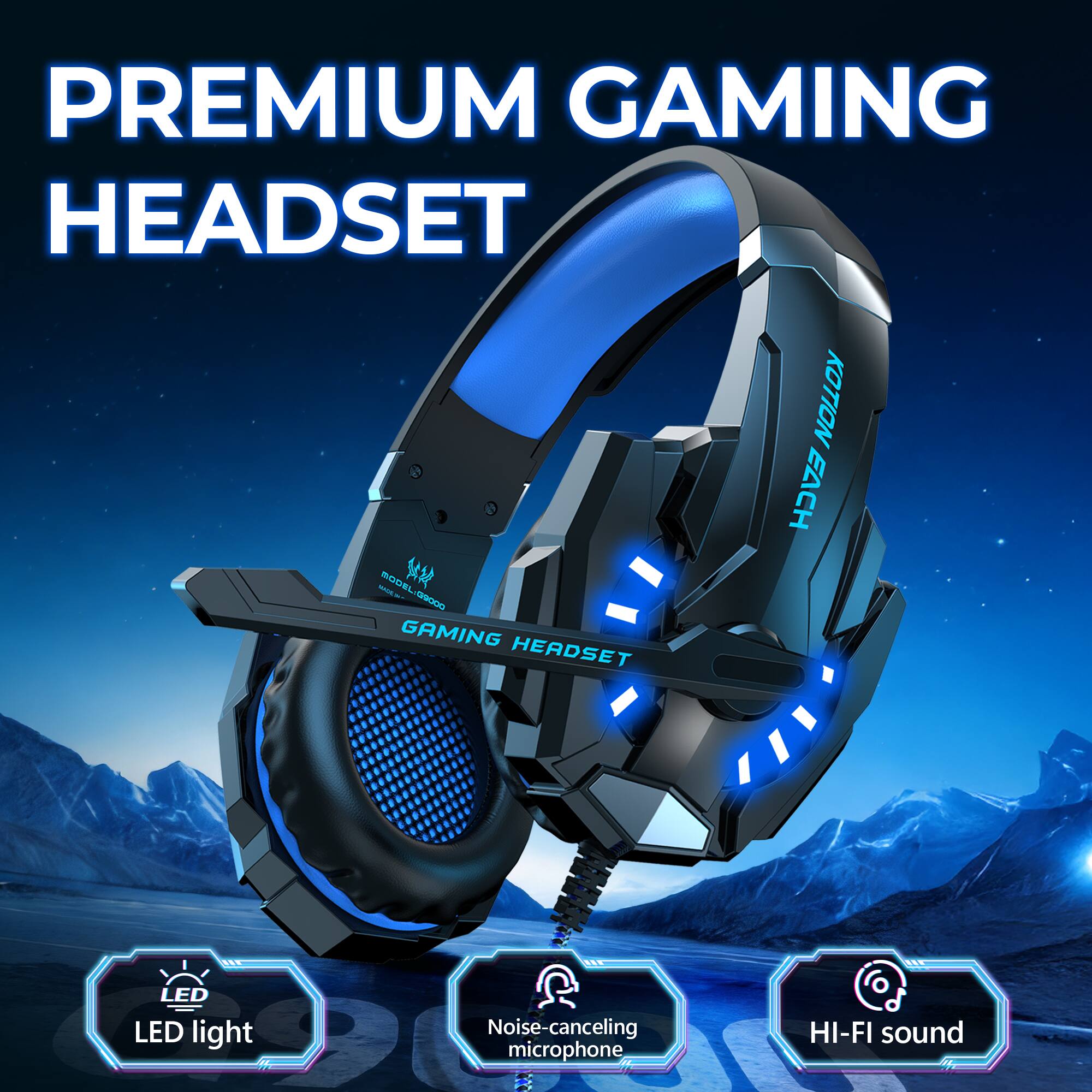 PREMIUM GAMING HEADSET

- LED light
- Noise-canceling microphone
- Hi-Fi sound