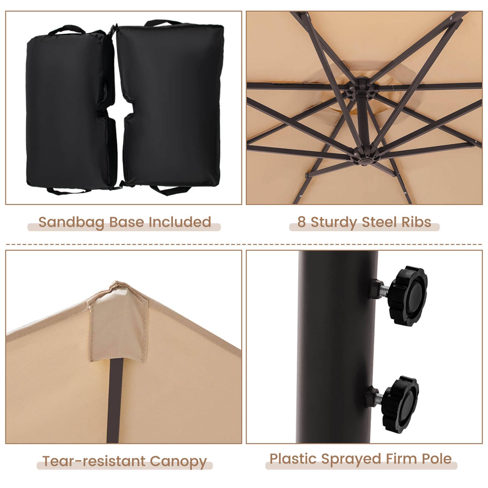 Group:

* Sandbag Base Included
* 8 Sturdy Steel Ribs
* Tear-resistant Canopy
* Plastic Sprayed Firm Pole