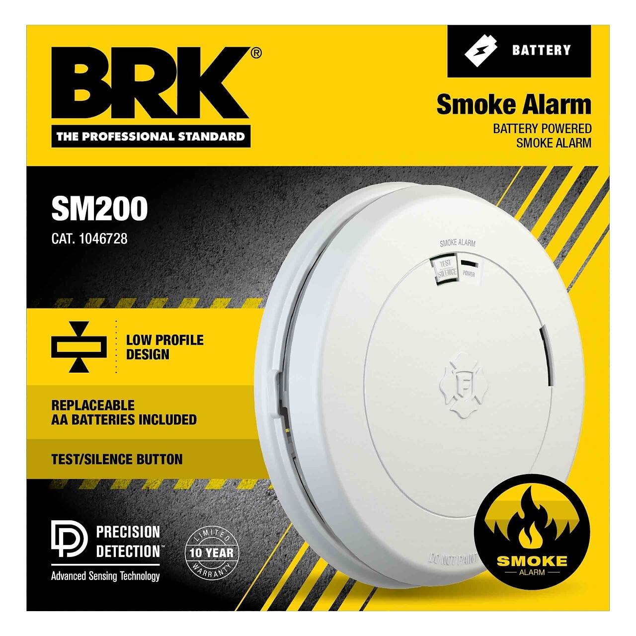 BRK The Professional Standard Battery Smoke Alarm  
Battery Powered Smoke Alarm  
SM200  
Cat. 1046728  
Smoke Alarm  
1132  
Low Profile Design  
Replaceable AA Batteries Included  
Test/Silence Button  
Precision Detection  
10 Year Advanced Sensing Technology  
Warranty