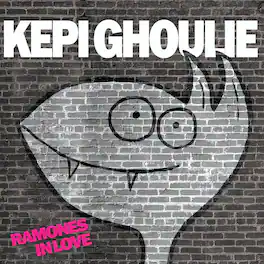 Kepi Ghoulie - Ramones In Love - VINYL LP