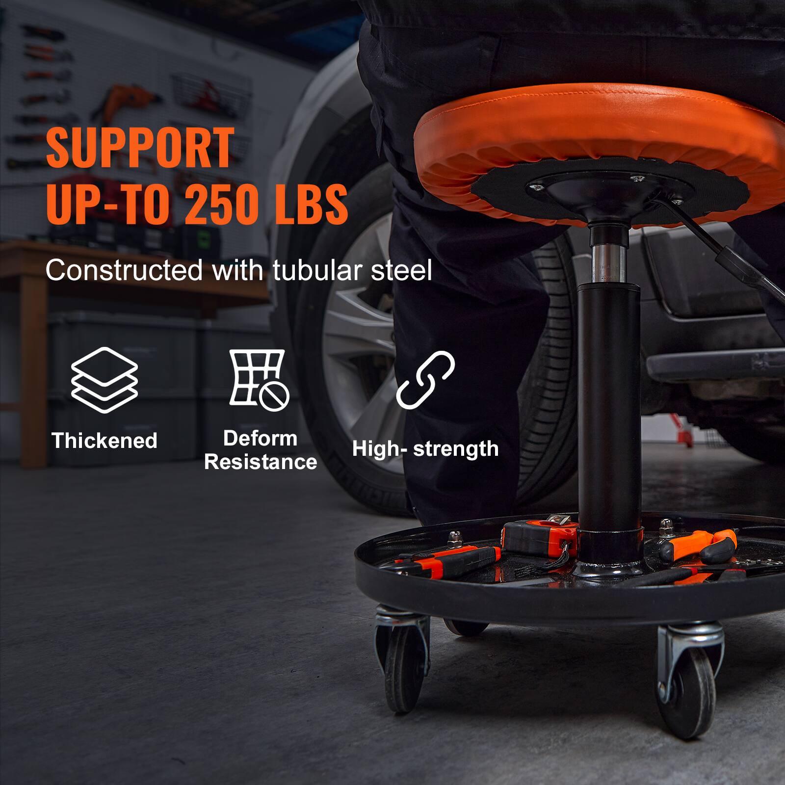 SUPPORT UP-TO 250 LBS  
Constructed with tubular steel  
Thickened  
Deform Resistance  
High-strength