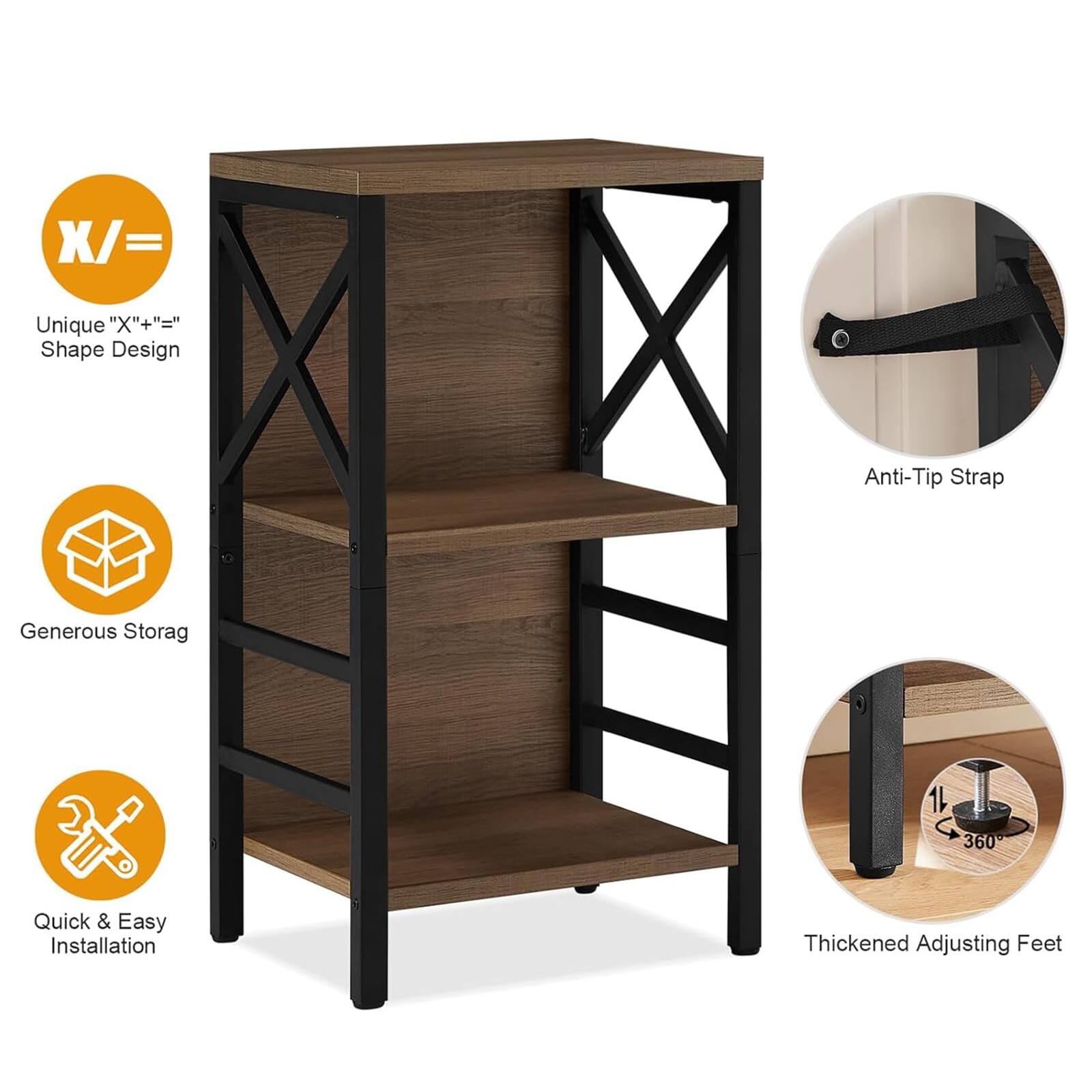 - Unique "X+" Shape Design
- Generous Storage
- Quick & Easy Installation
- Anti-Tip Strap
- Thickened Adjusting Feet