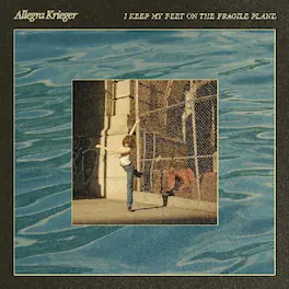 Allegra Krieger - I Keep My Feet On The Fragile Plane - VINYL LP