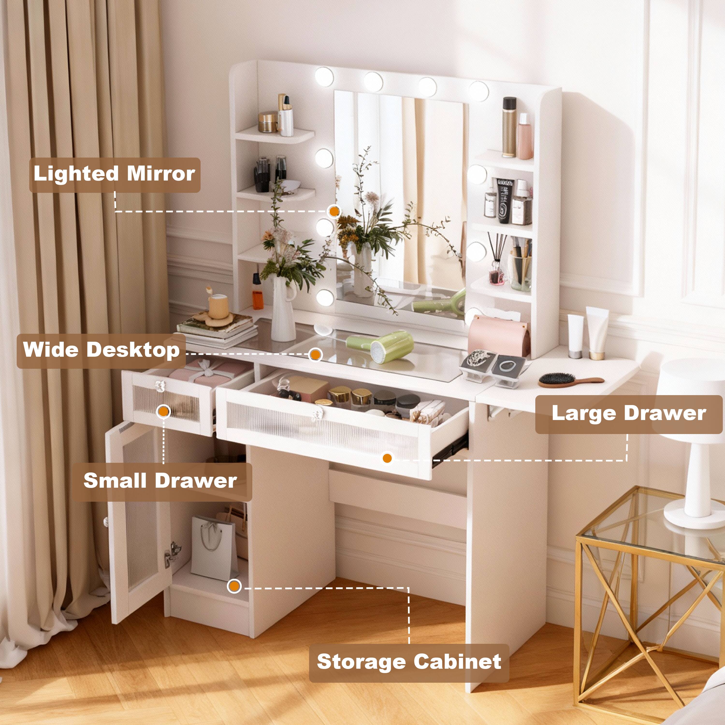 Lighted Mirror  
Wide Desktop  
Large Drawer  
Small Drawer  
Storage Cabinet
