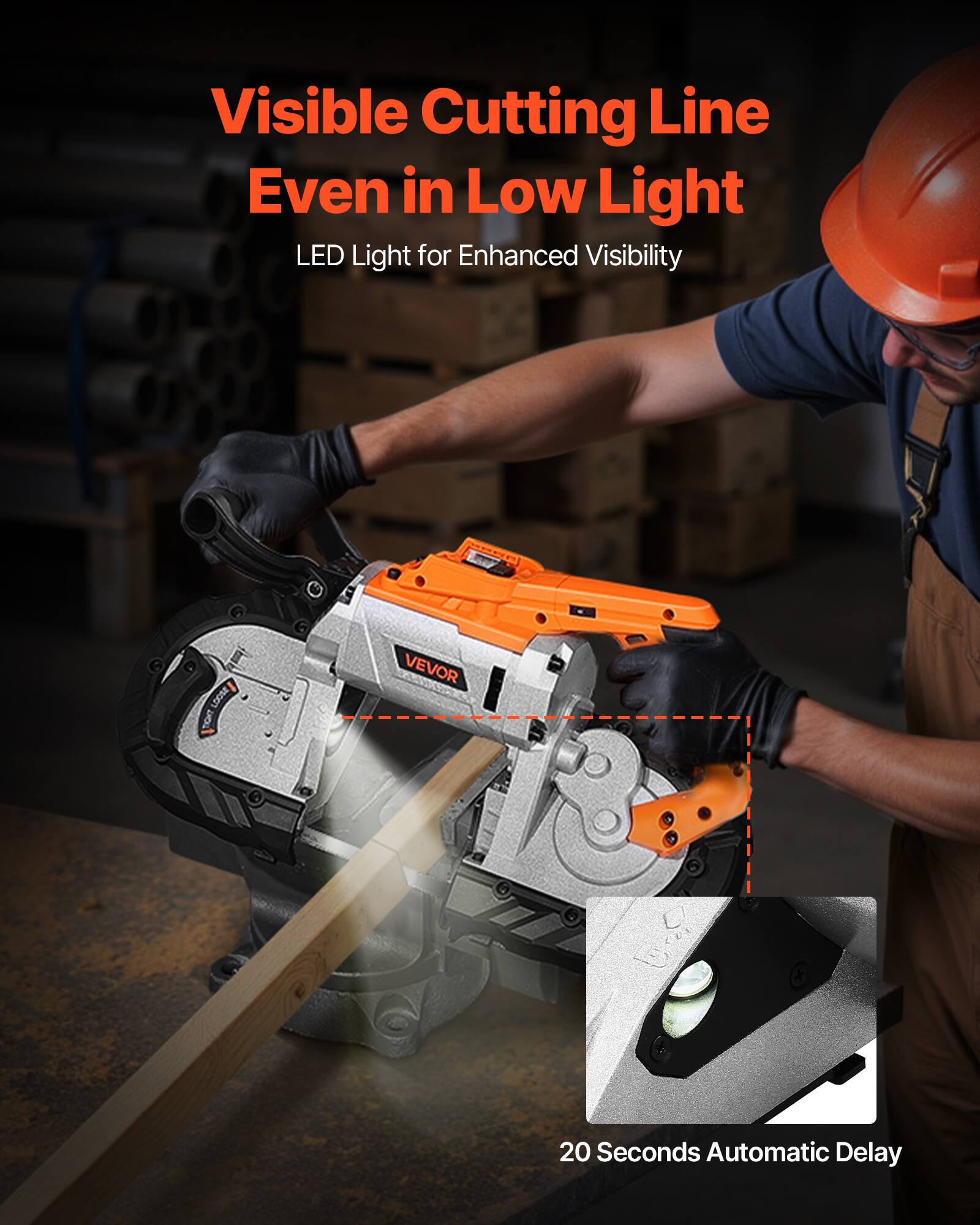 Visible Cutting Line Even in Low Light LED Light for Enhanced Visibility

LOOSE DONY

VEVOR

20 Seconds Automatic Delay