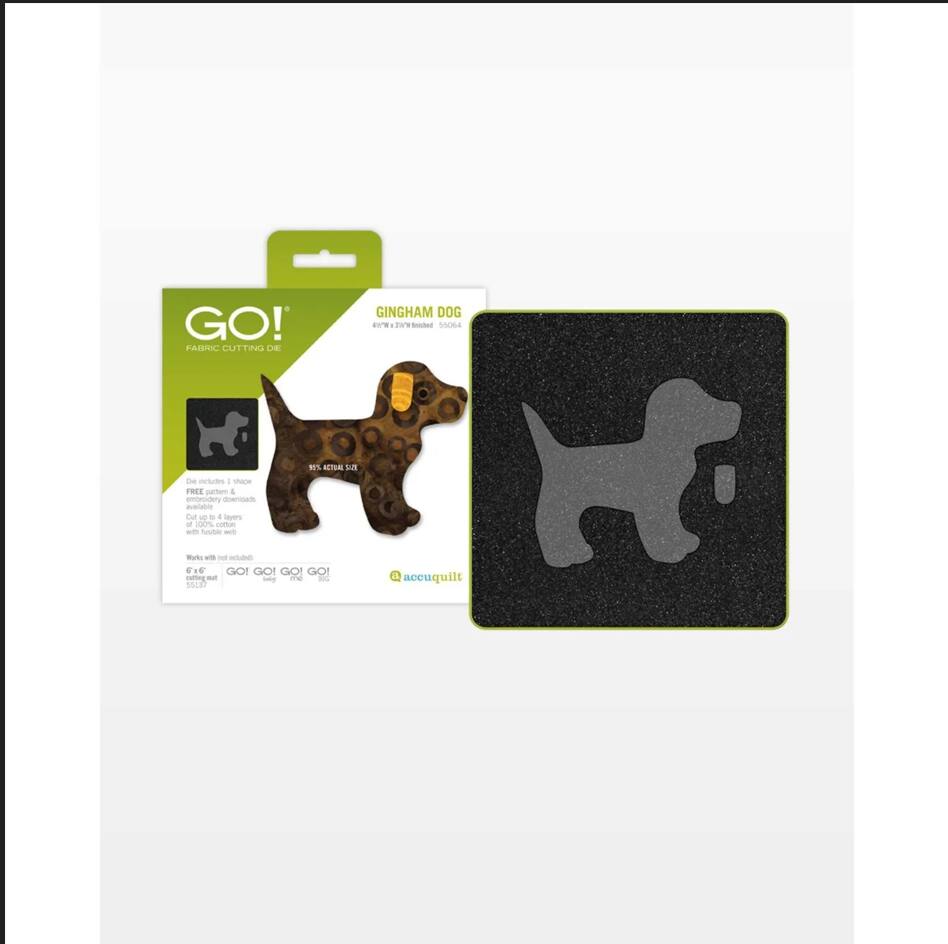 Sure, here is the corrected and grouped text from the image:

---

**GO!**  
FABRIC CUTTING DIE

**GINGHAM DOG**  
8" x 3" x 1/8" thick  
55064

Includes: 1 die, 1 shim, 1 free cutting mat & instructions  
Works with all 100% cotton fabrics  
Works with all GO! fabric cutting machines

**FREE**  
Works with all GO! fabric cutting machines

**GO! GO! GO! GO!**  
Works with all GO! fabric cutting machines

**acquilt**

---

This text is organized to reflect the information on the packaging and the die itself.