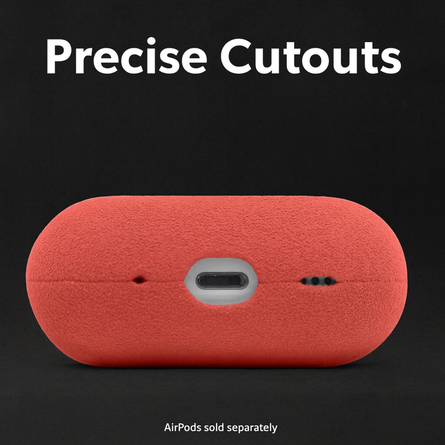 Precise Cutouts

AirPods sold separately