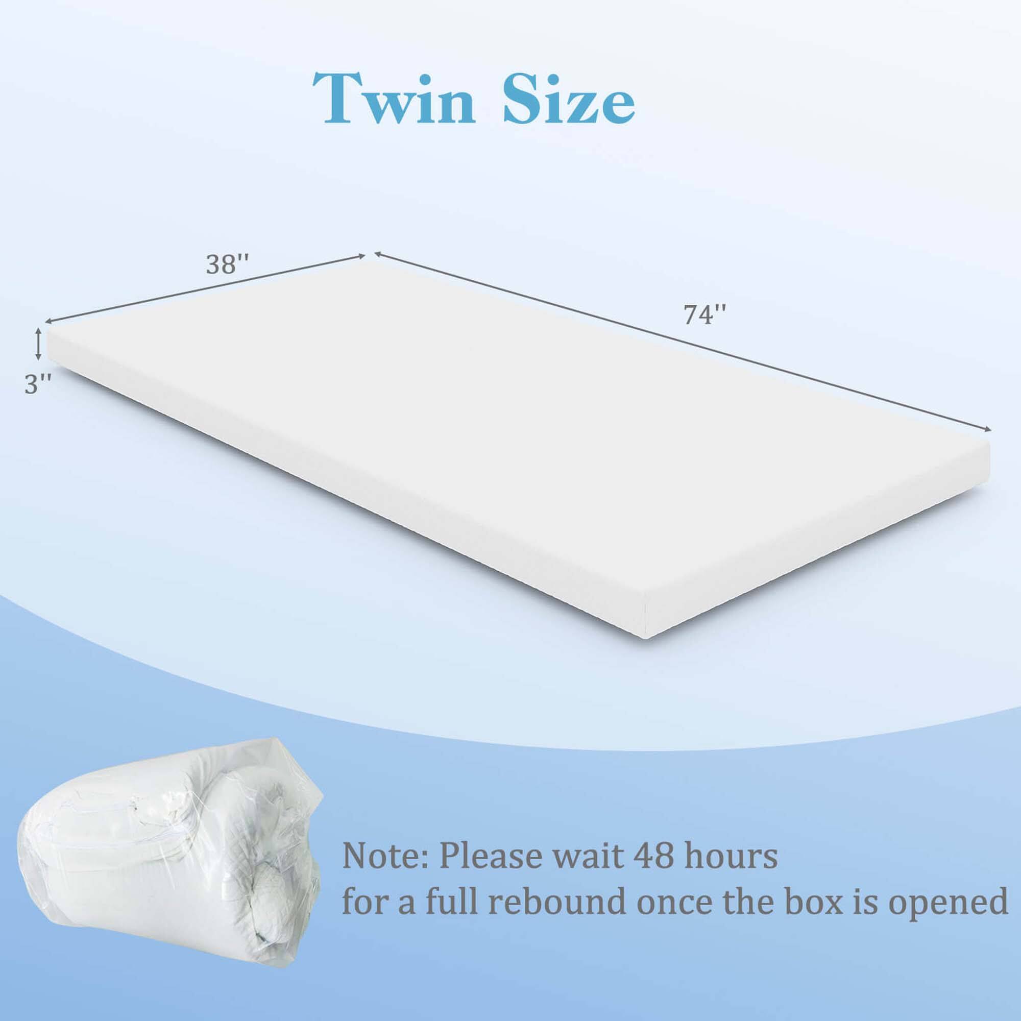 Twin Size

38" x 3" x 74"

Note: Please wait 48 hours for a full rebound once the box is opened
