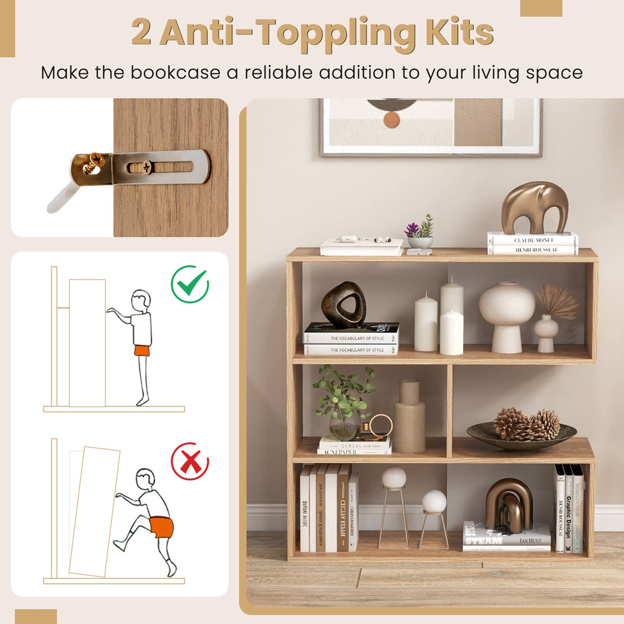 2 Anti-Toppling Kits: Make the bookcase a reliable addition to your living space.