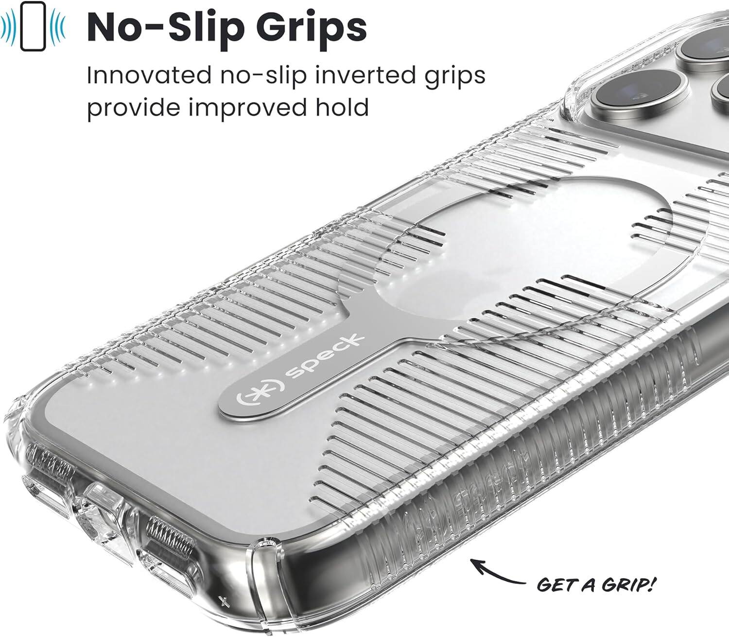 No-Slip Grips

Innovated no-slip inverted grips provide improved hold

GET A GRIP!