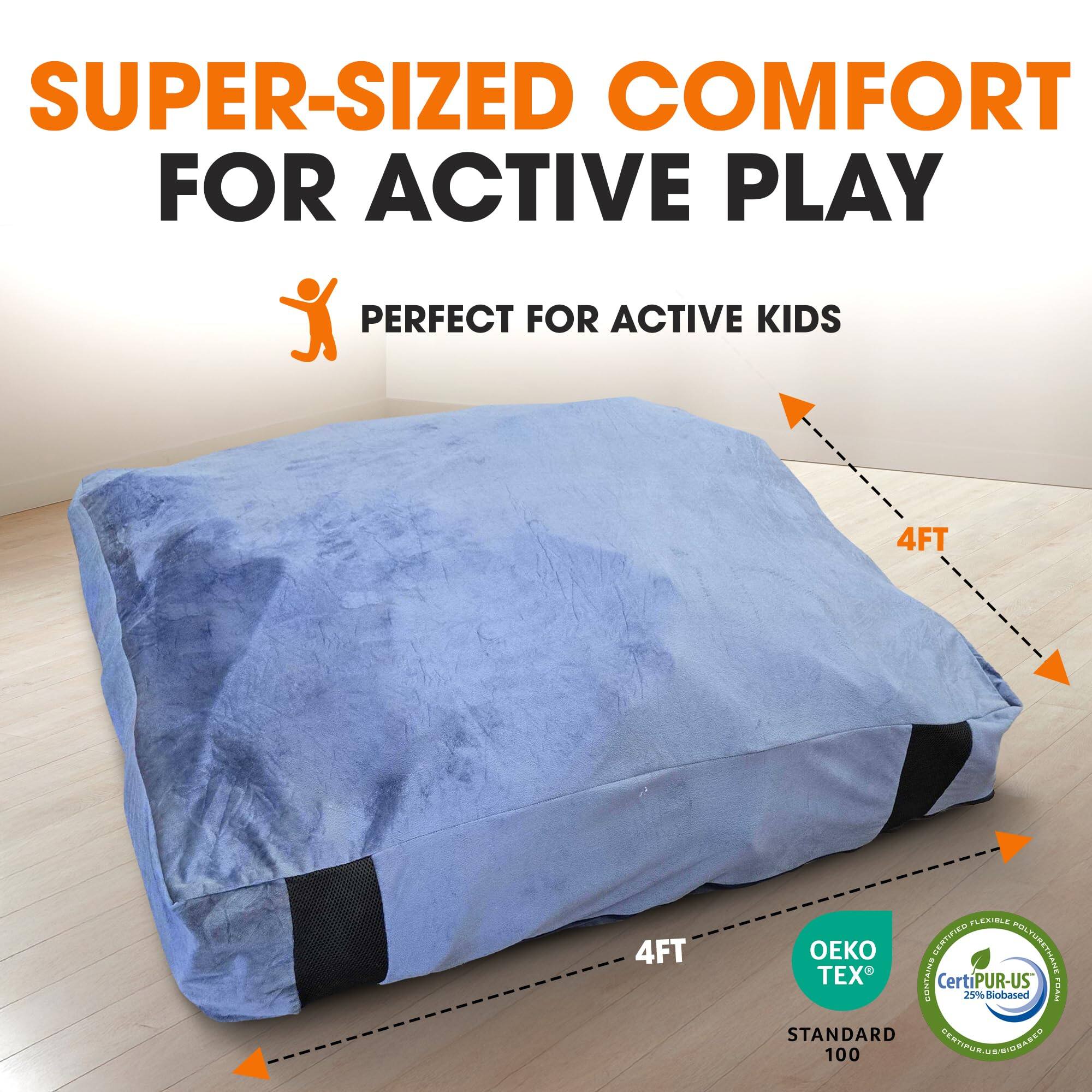 SUPER-SIZED COMFORT FOR ACTIVE PLAY  
PERFECT FOR ACTIVE KIDS  
4FT  
4FT  
FLEXIBLE CERTIFIED POLYURETHANE TEX CONTAINS CertiPUR-US 25% Biobased FOAM STANDARD 100